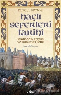 Haçlı Seferleri Tarihi - Kronik Kitap