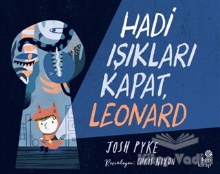 Hadi Işıkları Kapat, Leonard - Hep Kitap