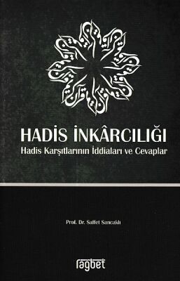 Hadis İnkarcılığı - 1