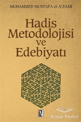 Hadis Metodolojisi ve Edebiyatı - 1