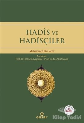 Hadis ve Hadisçiler - 1