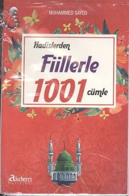 Hadislerden Fiillerle 1001 Cümle - 1