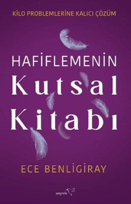 Hafiflemenin Kutsal Kitabı - Müptela Yayınları