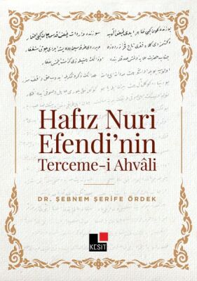 Hafız Nuri Efendinin Tercemei Ahvali - 1