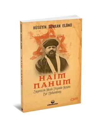 Haim Nahum-Siyonizm İdeali Peşinde Koşan Bir Hahambaşı - 1