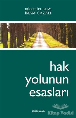 Hak Yolunun Esasları - 1