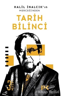 Halil İnalcık’ın Merceğinden Tarih Bilinci - Profil Kitap