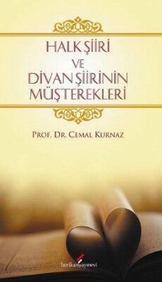 Halk Şiiri ve Divan Şiirinin Müşterekleri - 1