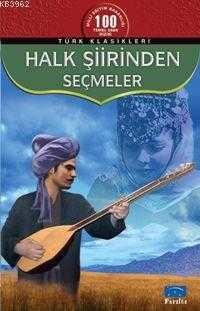 Halk Şiirinden Seçmeler - 1