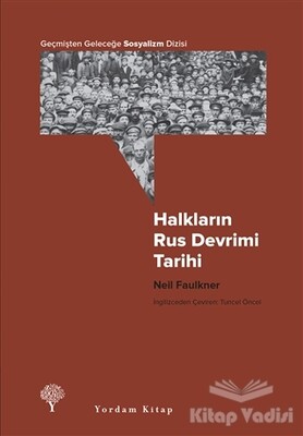 Halkların Rus Devrimi Tarihi - Yordam Kitap