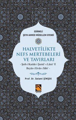 Halvetilikte Nefs Mertebeleri ve Tavırları - 1