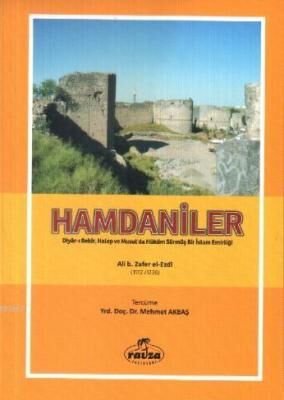 Hamdaniler Diyar-ı Bekir, Halep ve Musul'da Hüküm Sürmüş Bir İslam Emirliği - 1