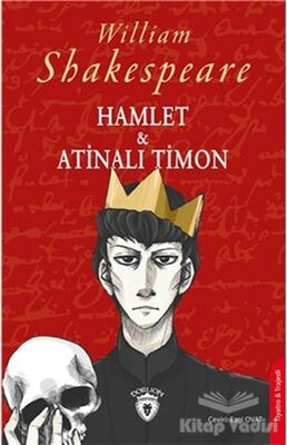 Hamlet ve Atinalı Timon - Dorlion Yayınları