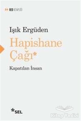 Hapishane Çağı - 1