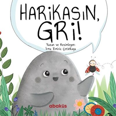 Harikasın Gri! - 1