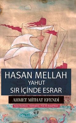 Hasan Mellah yahut Sır İçinde Esrar - 1