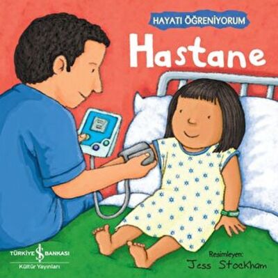 Hastane - Hayatı Öğreniyorum - 1