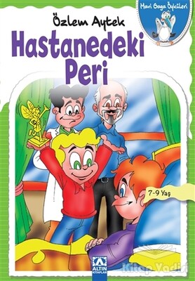 Hastanedeki Peri - Altın Kitaplar Yayınevi