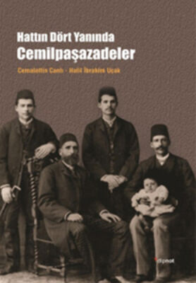 Hattın Dört Yanında Cemilpaşazadeler - 1