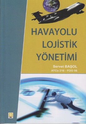 Havayolu Lojistik Yönetimi - Ekin Yayınevi