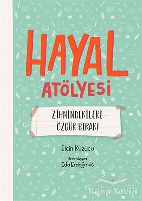 Hayal Atölyesi - 1