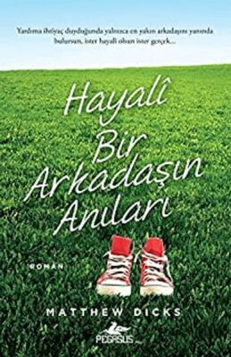 Hayali Bir Arkadaşın Anıları - 1