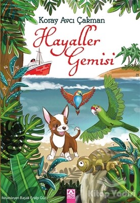 Hayaller Gemisi - Altın Kitaplar Yayınevi