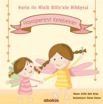 Hayalperest Kelebekler - Durie ile Minik Ellie'nin Hikayesi - 1