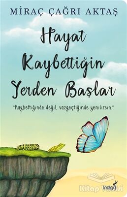 Hayat Kaybettiğin Yerden Başlar - 1