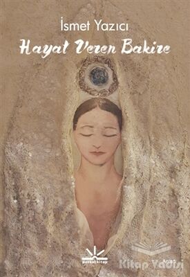 Hayat Veren Bakire - 1