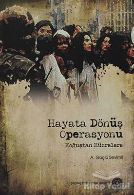 Hayata Dönüş Operasyonu - 1