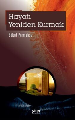 Hayatı Yeniden Kurmak - 1