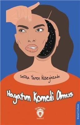 Hayatım Komedi Olmuş - Dorlion Yayınları