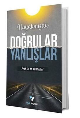 Hayatımızda Doğrular Yanlışlar - 1