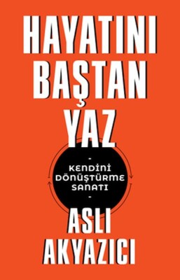 Hayatını Baştan Yaz - Butik Yayınları