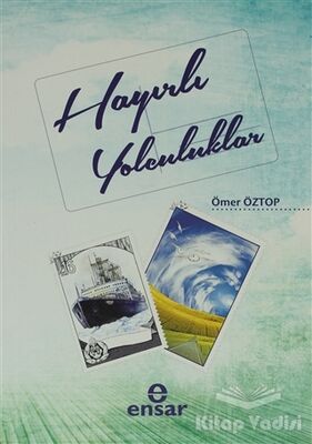 Hayırlı Yolculuklar - 1