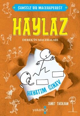 Haylaz - Hayatım Sınav - Yakamoz Yayınları