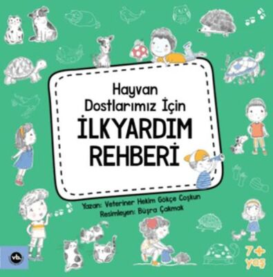 Hayvan Dostlarımız İçin İlkyardım Rehberi - 1