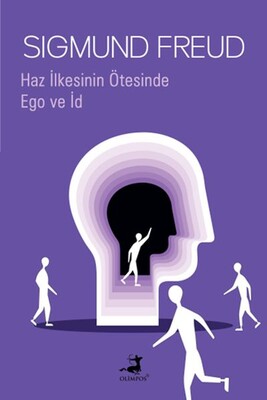 Haz İlkesinin Ötesinde & Ego ve İd - Olimpos Yayınları