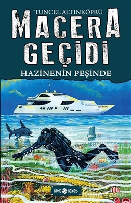 Hazinenin Peşinde - Macera Geçidi 17 - Genç Hayat