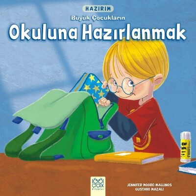 Hazırım - Büyük Çocukların Okuluna Hazırlanmak - 1001 Çiçek Kitaplar