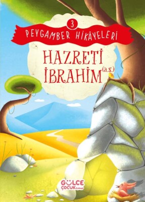 Hazreti İbrahim - Peygamber Hikâyeleri 3 - Gülce Çocuk