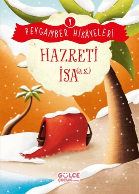 Hazreti İsa - Peygamber Hikâyeleri 9 - Gülce Çocuk