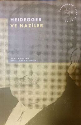 Heidegger ve Naziler - 1