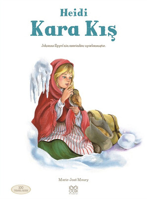 Heidi: Kara Kış - 1001 Çiçek Kitaplar