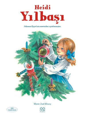 Heidi: Yılbaşı - 1001 Çiçek Kitaplar