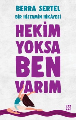 Hekim Yoksa Ben Varım - Dokuz Yayınları