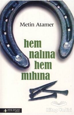 Hem Nalına Hem Mıhına - 1