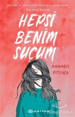 Hepsi Benim Suçum - Epsilon Yayınları