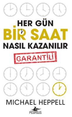 Her Gün Bir Saat Nasıl Kazanılır - 1